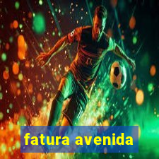 fatura avenida